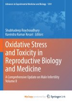 Oxidative Stress and Toxicity in Reproductive Biology and Medicine