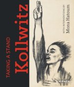 Taking a Stand: Käthe Kollwitz