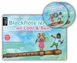 Blockflöte lernen mit Lotti & Ben inkl. Audio-CDs!