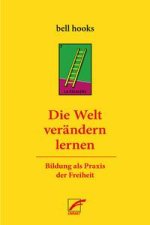 Die Welt verändern lernen