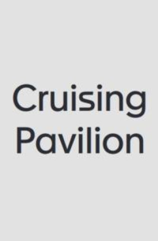 Cruising Pavilion