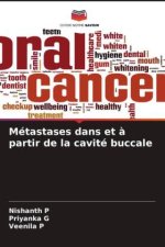 Métastases dans et à partir de la cavité buccale
