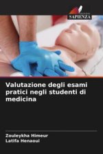 Valutazione degli esami pratici negli studenti di medicina
