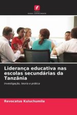 Liderança educativa nas escolas secundárias da Tanzânia