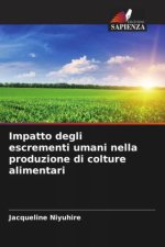 Impatto degli escrementi umani nella produzione di colture alimentari