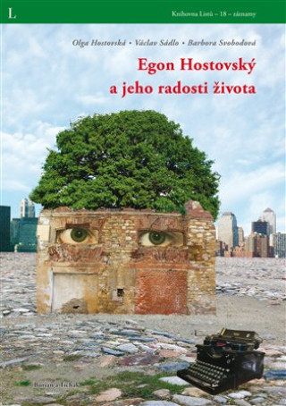 Egon Hostovskďż˝ a jeho radosti ďż˝ivota