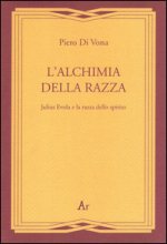 alchimia della razza. Julius Evola e la razza dello spirito