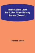 Memoirs of the Life of the Rt. Hon. Richard Brinsley Sheridan (Volume 2)