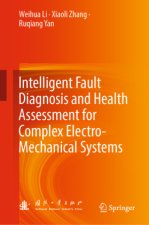 Intelligent Fault Diagnosis and Health Assessment for Complex Electro-Mechanical Systems