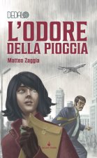 odore della pioggia. Dedalo