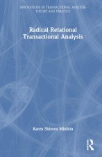 Radical-Relational Perspectives in Transactional Analysis Psychotherapy