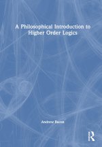 Philosophical Introduction to Higher Order Logics