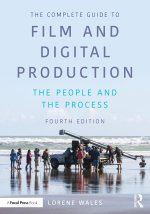 Complete Guide to Film and Digital Production