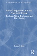 Racial Imagination and the American Dream