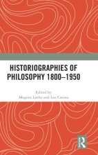 Historiographies of Philosophy 1800-1950