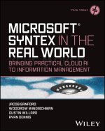 Microsoft Syntex in the Real World: Bringing Pract ical Cloud AI to Information Management
