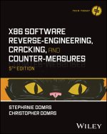 x86 Software Reverse-Engineering, Cracking, and Co unter-Measures