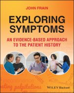 Exploring Symptoms   an evidence-based approach to  the patient history
