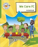 Reading Planet: Rocket Phonics - Target Practice - We Care FC! - Green