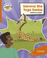 Reading Planet: Rocket Phonics - Target Practice - Gemma the Yoga Genius - Orange