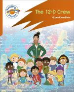 Reading Planet: Rocket Phonics - Target Practice - The 12-D Crew - Orange