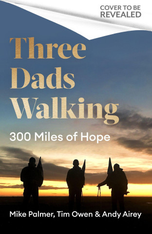 Three Dads Walking