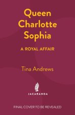 Queen Charlotte Sophia