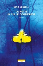 notte in cui lei scomparve