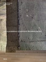 Arte e architettura. Il Laboratorio Morseletto dal 1920