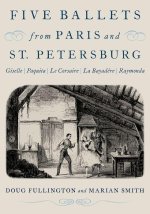 Five Ballets from Paris and St Petersburg