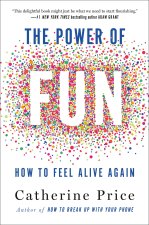 The Power of Fun