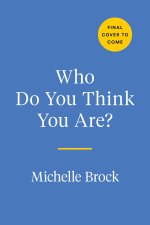 Who Do You Think You Are?: An Interactive Journey Through Your Past Lives and Into Your Best Future