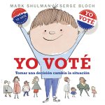 Yo Voté: Tomar Una Decisión Hace La Diferencia