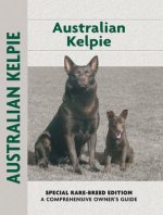 Australian Kelpie (Comprehensive Owner's Guide)