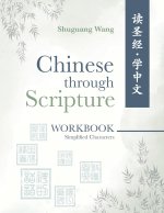 Chinese Through Scripture: Workbook (Simplified)