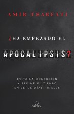?Ha Empezado El Apocalipsis: Evita La Confusión Y Redime El Tiempo En Estos Días Finales / Has the Tribulation Begun?: Avoiding Confusion and Redeemin