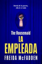 The Housemaid * La Asistenta