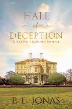Hall of Deception: A Post-WWII Romantic Suspense