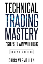 Technical Trading Mastery, Second Edition
