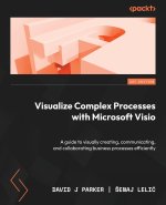 Visualize Complex Processes with Microsoft Visio