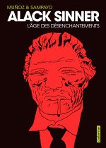 ALACK SINNER T2 L'AGE DES DESENCHANTEMENTS - INTEGRALE - NOUVELLE EDITION