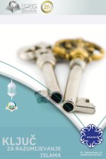 KLJU? ZA RAZUMIJEVANJE ISLAMA - The Key to Understanding Islam