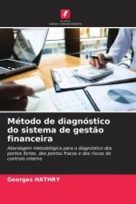 Método de diagnóstico do sistema de gest?o financeira