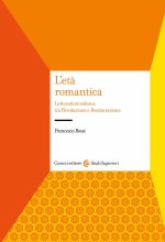 età romantica. Letteratura tedesca tra Rivoluzione e Restaurazione