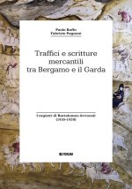Traffici e scritture mercantili tra Bergamo e Garda. I registri di Bartolomeo Avvocati (1416-1439)