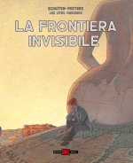 frontiera invisibile. Le città oscure