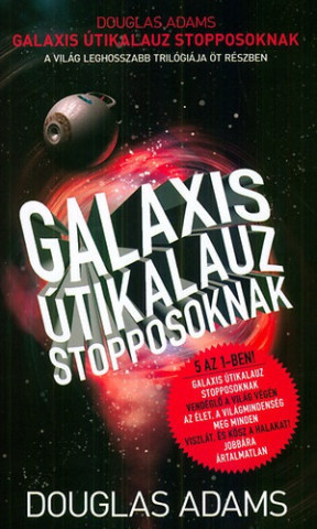 Galaxis Útikalauz stopposoknak (Douglas Adams)(Twarda)
