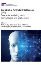 Explainable Artificial Intelligence (Xai): Concepts, Enabling Tools, Technologies and Use Cases