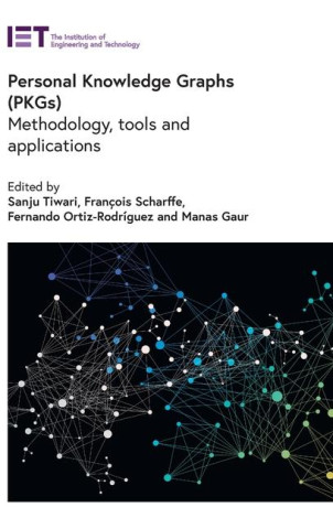 Personal Knowledge Graphs (Pkgs): Methodology, Tools and Applications