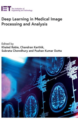 Deep Learning in Medical Image Processing and Analysis
